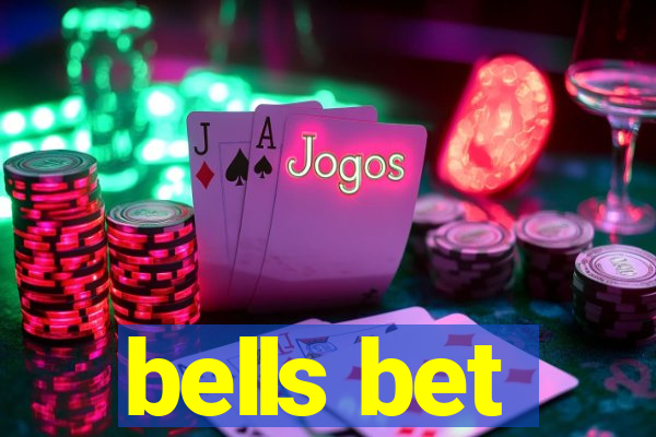 bells bet